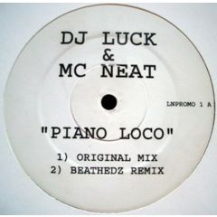 DJ Luck & MC Neat - DJ Luck & MC Neat - Piano Loco - Lnpromo