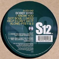 Bobby Byrd - Bobby Byrd - I Know You Got Soul / I Need Help - S12 Simply Vinyl