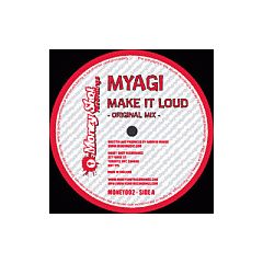 Myagi - Myagi - Make It Loud - Money Shot