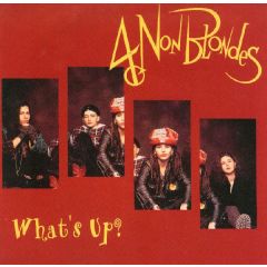 4 Non Blondes - 4 Non Blondes - What's Up? - Atlantic