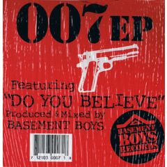 007 - 007 - Do You Believe - Basement Boys