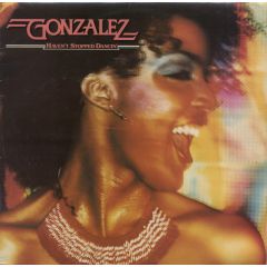 Gonzalez - Gonzalez - Haven't Stopped Dancin' - Sidewalk