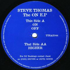 Steve Thomas - Steve Thomas - The On EP - Tripoli Trax