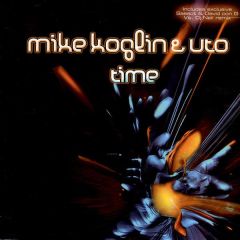 Mike Koglin & DJ Uto - Mike Koglin & DJ Uto - Time - G Tracks