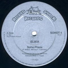 Elixia - Elixia - Soho Phaze - Record Shack Records
