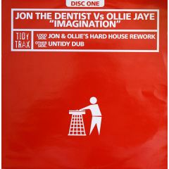 Jon The Dentist Vs Ollie Jaye - Jon The Dentist Vs Ollie Jaye - Imagination (Disc One) - Tidy Trax