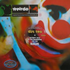 Weirdo - Weirdo - Imintouchwithyourworld (Disc 2) - Tinrib