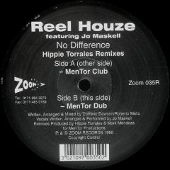 Reel Houze Feat Jo Maskell - Reel Houze Feat Jo Maskell - No Difference (Remixes) - Zoom Records