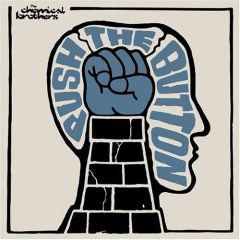 Chemical Brothers - Chemical Brothers - Push The Button - Virgin