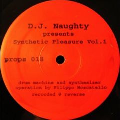 DJ Naughty - DJ Naughty - Synthetic Pleasures Vol.1 - Proper N.Y.C.