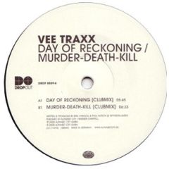 Vee Trax - Vee Trax - Murder Death Kill - Dropout