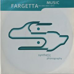 Fargetta - Fargetta - Music (Was My First Love) - Synthetic