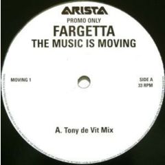 Fargetta - Fargetta - The Music Is Movin (1996 Remix) - Arista