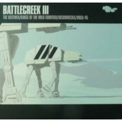 Nextmen / Deckwrecka - Nextmen / Deckwrecka - Battlecreek Iii - Illicit
