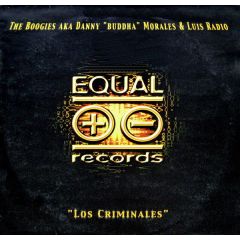 The Bugi's aka Danny Morales & Luis Radio - The Bugi's aka Danny Morales & Luis Radio - Los Criminales - Equal Records