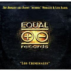 The Bugi's aka Danny Morales & Luis Radio - The Bugi's aka Danny Morales & Luis Radio - Los Criminales - Equal Records