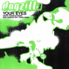 Dogzilla - Dogzilla - Your Eyes - Maelstrom
