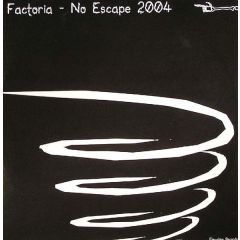 Factoria - Factoria - No Escape 2004 - Elevation Recordings
