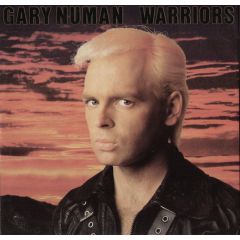 Gary Numan - Gary Numan - Warriors - Beggars Banquet