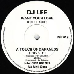 DJ Lee & DJ Seduction - DJ Lee & DJ Seduction - Want Your Love - Impact