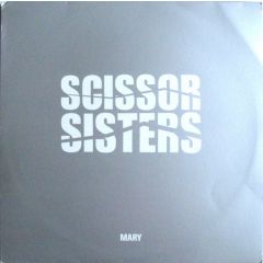 Scissor Sisters - Scissor Sisters - Mary (Remix) - Polydor