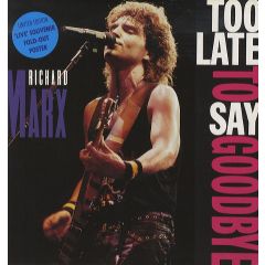 Richard Marx - Richard Marx - Too Late To Say Goodbye - EMI USA