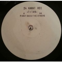 Titan - Titan - First Bass - 24 Karat