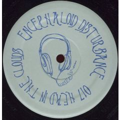 EncephaloïD Disturbance - EncephaloïD Disturbance - The Curve Decay - Head In The Clouds