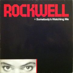 Rockwell - Rockwell - Somebody's Watching Me - Motown