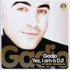Gadjo - Gadjo - Yes, I Am A DJ! - Casa Rosso