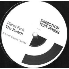 Planet Funk - The Switch (Disc 2) (Remix) - Direction 