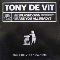 Tony De Vit - Tony De Vit - Are You All Ready? - Tidy Trax