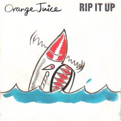 Orange Juice - Orange Juice - Rip It Up - Polydor