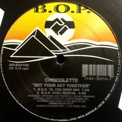 Chocolette - Chocolette - Get Your Act Together - B.O.P.
