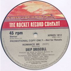 Skip Driscoll - Skip Driscoll - Romance Me - The Rocket Record Company