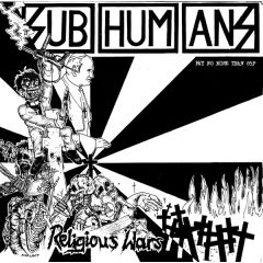 Subhumans - Subhumans - Religious Wars - Spiderleg Records