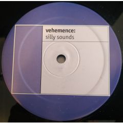 Vehemence - Vehemence - Silly Sounds - Combined Forces