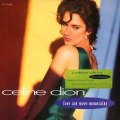 Celine Dion - Celine Dion - Love Can Move Mountains - Epic