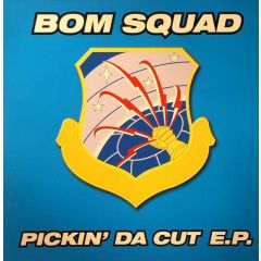 Bom Squad - Bom Squad - Pictin' Da Cut - Combined Forces