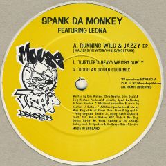 Spank Da Monkey - Spank Da Monkey - Running Wild & Jazzy EP - Mousetrap