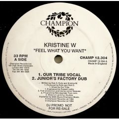 Kristine W - Kristine W - Feel What You Want (Remixes) - Champion
