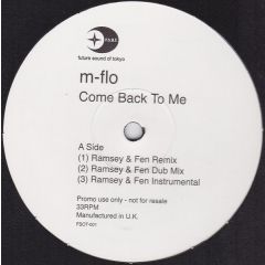m-flo - m-flo - Come Back To Me / Ten Below Blazing - Future Sound Of Tokyo