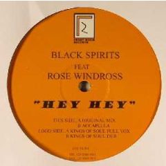 Black Spirits Feat. Rose Windross - Black Spirits Feat. Rose Windross - Hey Hey - Front Room Records