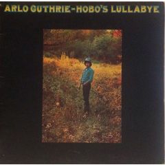 Arlo Guthrie - Arlo Guthrie - Hobo's Lullabye - Reprise Records