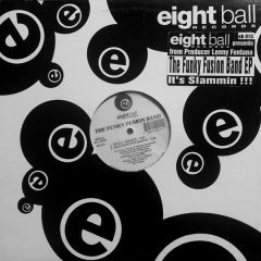 The Funky Fusion Band - The Funky Fusion Band - The Funky Fusion Band EP - Eight Ball