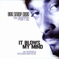 Bigg Snoop Dogg - Bigg Snoop Dogg - It Blows My Mind - ZYX