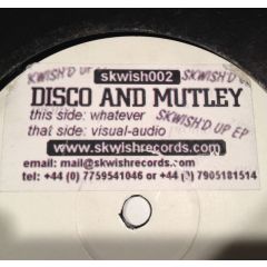 Disco & Mutley - Disco & Mutley - Whatever - Skwish