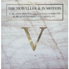 The Traveller & In Motion - Believe 2002 (Remixes) - Five Am