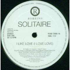 Solitaire - Solitaire - I Like Love (I Love Love) - Robbins
