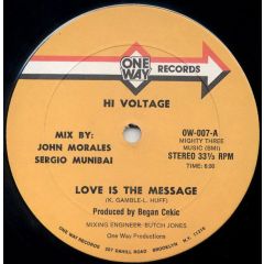 Hi Voltage - Hi Voltage - Love Is The Message - One Way Records